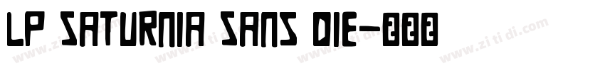 LP Saturnia Sans Die字体转换